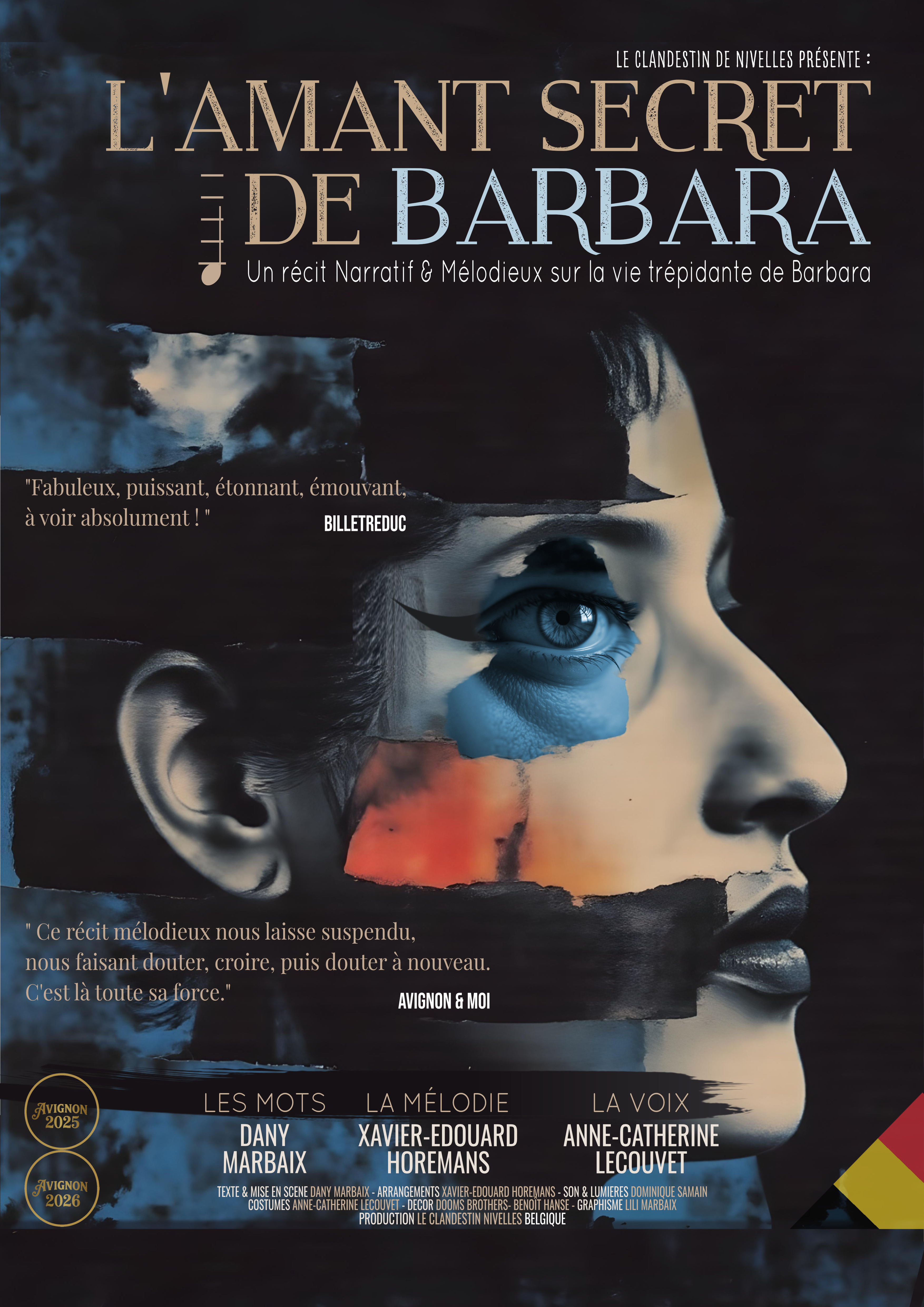 Affiche officielle de L'Amant secret de Barbara, portrait en collage et distribution du spectacle, fournie par le prestataire.